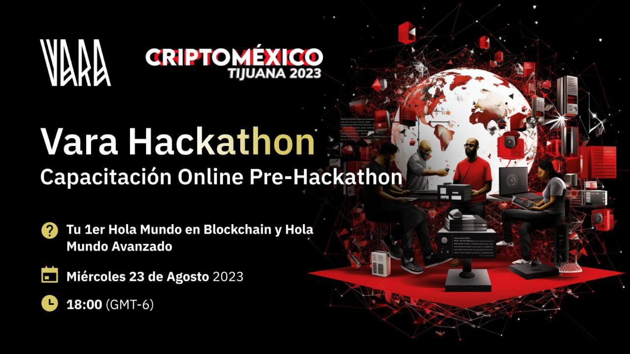 Vara Hackathon with Cripto Mexico
