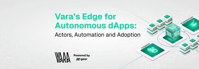 Illustration for «Vara’s Edge for Autonomous dApps: Actors, Automation, and Adoption»