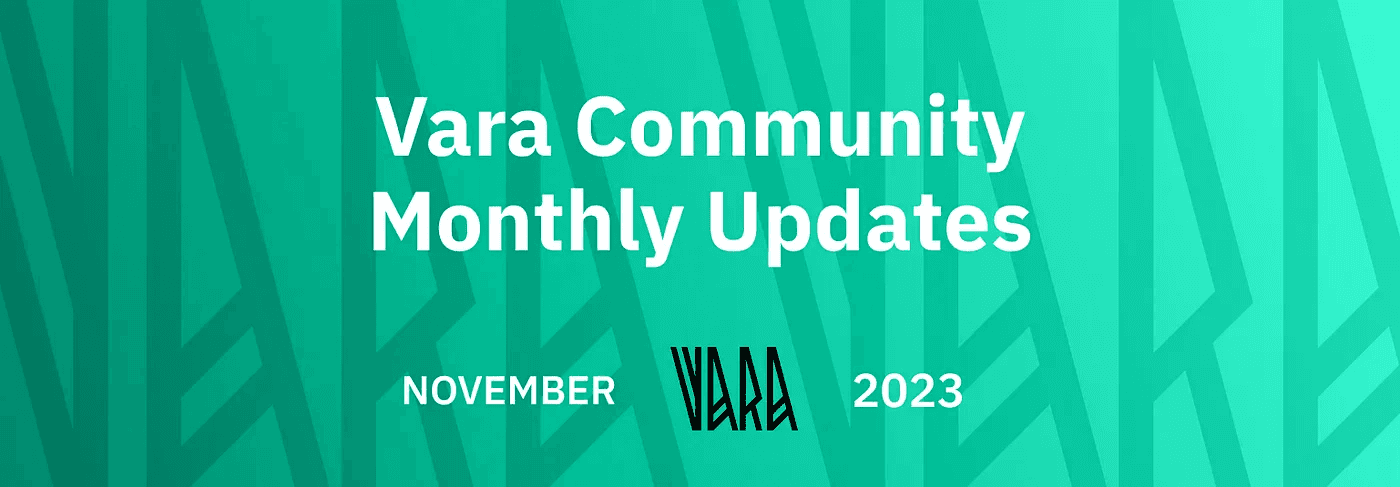 Vara Community Monthly Recap | November 2023